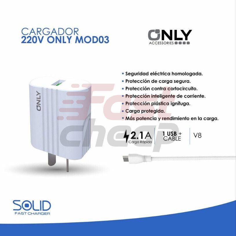 CARGADOR 220V ONLY MOD 03 - 2,1 A - 1 USB + CABLE V8 - BLANCO ONLY